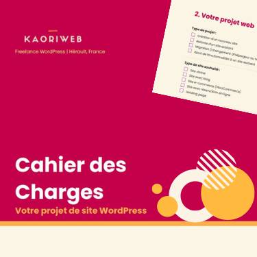 Télécharger le cahier des charges site WordPress - KaoriWeb